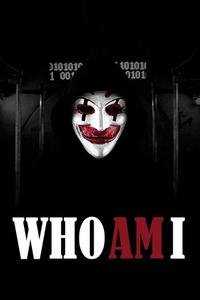 Official poster of Who Am I 2014 directed by [object Object]