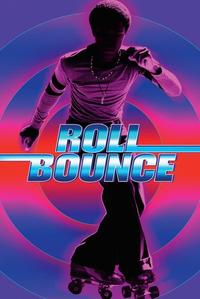 Official poster of Roll Bounce 2005 directed by [object Object]