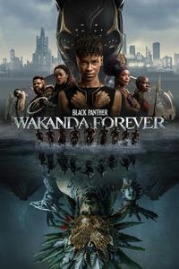 Official poster of Black Panther: Wakanda Forever 2022 directed by Ryan Coogler