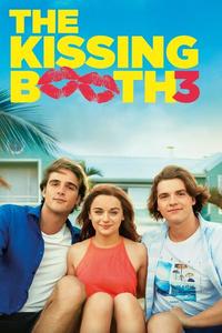 Official poster of The Kissing Booth 3 2021 directed by Vince Marcello