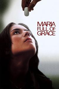 Official poster of Maria Full of Grace 2004 directed by [object Object]