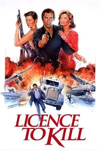 Official poster of Licence to Kill 1989 directed by [object Object]