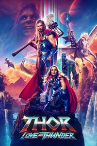 Official poster of Thor: Love and Thunder 2022 directed by [object Object]
