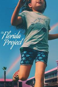 Official poster of The Florida Project 2017 directed by Sean Baker