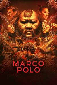 Official poster of Marco Polo 2014 - 2016 directed by [object Object], [object Object], [object Object], [object Object], [object Object], [object Object], [object Object], [object Object]
