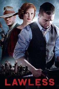 Official poster of Lawless 2012 directed by [object Object]