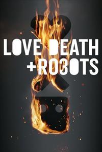Official poster of Love, Death & Robots 2019 directed by [object Object], [object Object], [object Object], [object Object], [object Object], [object Object], [object Object], [object Object], [object Object], [object Object], [object Object], [object Object], [object Object], [object Object], [object Object], [object Object], [object Object], [object Object], [object Object], [object Object], [object Object], [object Object], [object Object], [object Object], [object Object], [object Object], [object Object], [object Object], [object Object], [object Object], [object Object], [object Object], [object Object], [object Object]