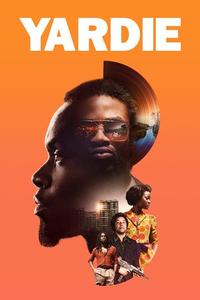 Official poster of Yardie 2018 directed by [object Object]