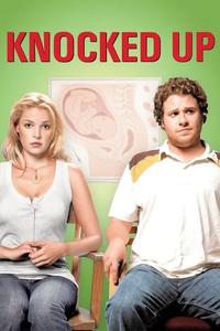 Official poster of Knocked Up 2007 directed by [object Object]