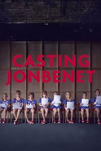 Official poster of Casting JonBenet 2017 directed by [object Object]
