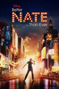 Official poster of Better Nate Than Ever 2022 directed by [object Object]