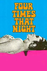 Official poster of Four Times That Night 1971 directed by [object Object]