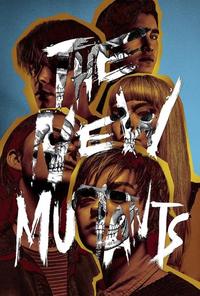 Official poster of The New Mutants 2020 directed by [object Object]