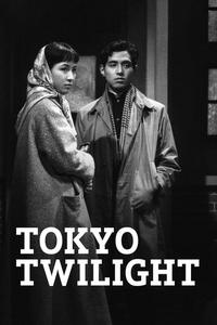 Official poster of Tokyo Twilight 1957 directed by Yasujirô Ozu