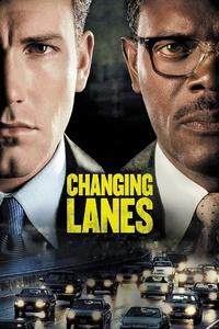 Official poster of Changing Lanes 2002 directed by [object Object]