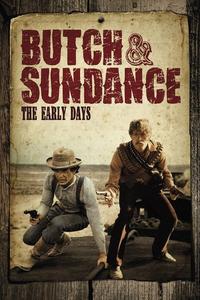 Official poster of Butch and Sundance: The Early Days 1979 directed by [object Object]