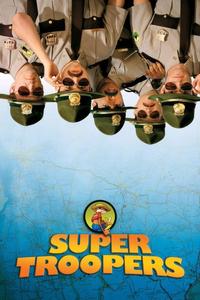 Official poster of Super Troopers 2001 directed by [object Object]