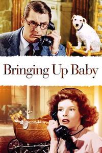 Official poster of Bringing Up Baby 1938 directed by [object Object]