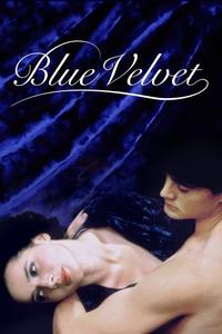 Official poster of Blue Velvet 1986 directed by [object Object]