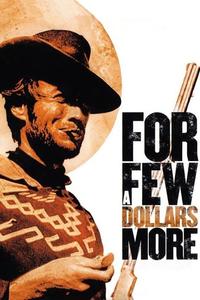 Official poster of For a Few Dollars More 1965 directed by [object Object]