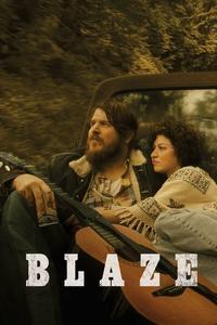 Official poster of Blaze 2018 directed by [object Object]
