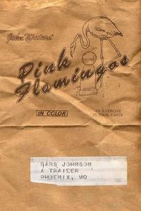 Official poster of Pink Flamingos 1972 directed by John Waters