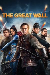 Official poster of The Great Wall 2016 directed by [object Object]