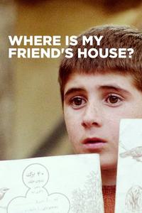 Official poster of Where Is the Friend's House? 1987 directed by [object Object]