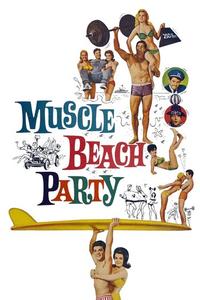 Official poster of Muscle Beach Party 1964 directed by [object Object]