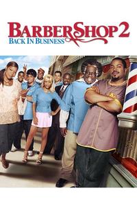 Official poster of Barbershop 2: Back in Business 2004 directed by [object Object]