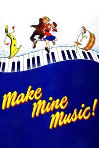Official poster of Make Mine Music 1946 directed by [object Object], [object Object], [object Object], [object Object], [object Object]