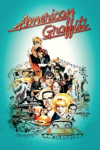 Official poster of American Graffiti 1973 directed by [object Object]