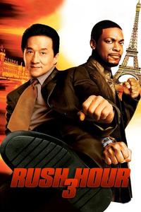 Official poster of Rush Hour 3 2007 directed by Brett Ratner
