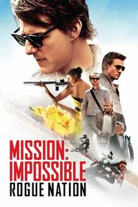 Official poster of Mission: Impossible - Rogue Nation 2015 directed by Christopher McQuarrie