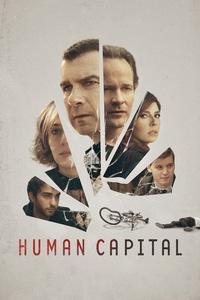Official poster of Human Capital 2019 directed by [object Object]