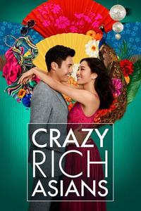Official poster of Crazy Rich Asians 2018 directed by [object Object]