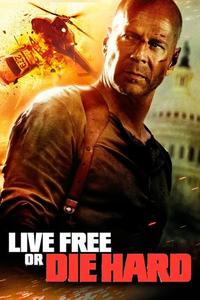 Official poster of Live Free or Die Hard 2007 directed by [object Object]