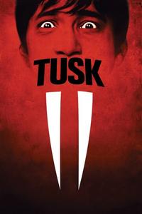Official poster of Tusk 2014 directed by Kevin Smith