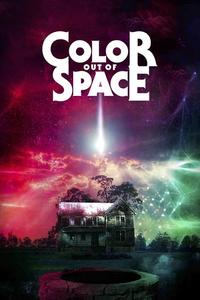 Official poster of Color Out of Space 2019 directed by [object Object]