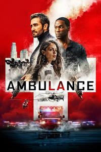 Official poster of Ambulance 2022 directed by [object Object]