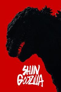 Official poster of Shin Godzilla 2016 directed by [object Object], [object Object]