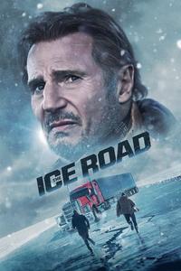 Official poster of The Ice Road 2021 directed by [object Object]