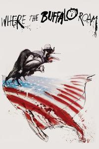 Official poster of Where the Buffalo Roam 1980 directed by [object Object]