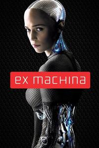 Official poster of Ex Machina 2014 directed by [object Object]