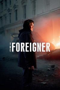 Official poster of The Foreigner 2017 directed by [object Object]