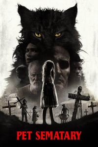 Official poster of Pet Sematary 2019 directed by [object Object], [object Object]