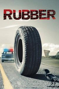 Official poster of Rubber 2010 directed by Quentin Dupieux