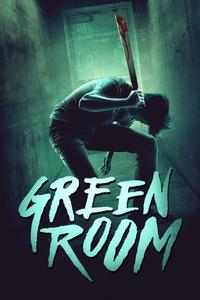 Official poster of Green Room 2015 directed by Jeremy Saulnier