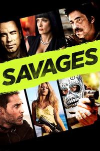 Official poster of Savages 2012 directed by [object Object]