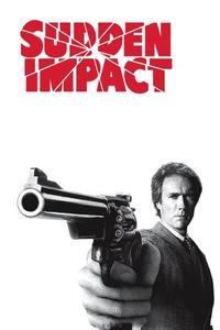 Official poster of Sudden Impact 1983 directed by [object Object]